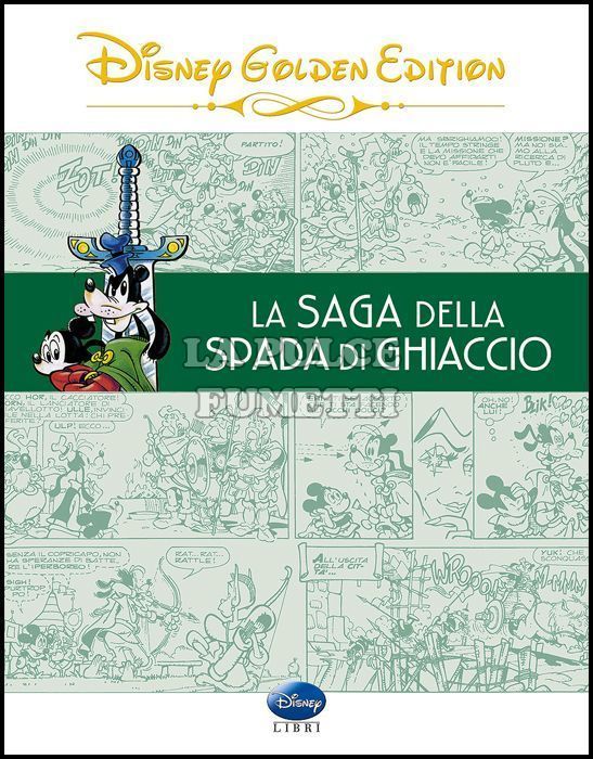 DISNEY GOLDEN EDITION - LA SAGA DELLA SPADA DI GHIACCIO